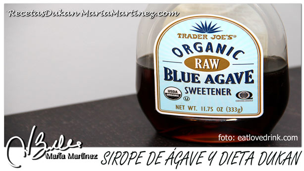 Sirope de Ágave y dieta Dukan: NO apto en Ataque y Crucero Sirope de Ágave y dieta Dukan: NO apto en Ataque y Crucero