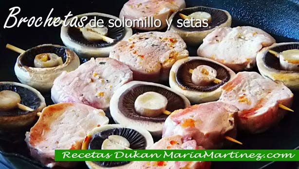 Brochetas Dukan de Carne: Solomillo de Cerdo y Setas (fase Crucero) Brochetas Dukan de Carne: Solomillo de Cerdo y Setas (fase Crucero)