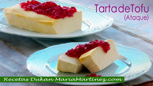 Recetas Dukan con Tofu: Tarta de Tofu (Ataque)