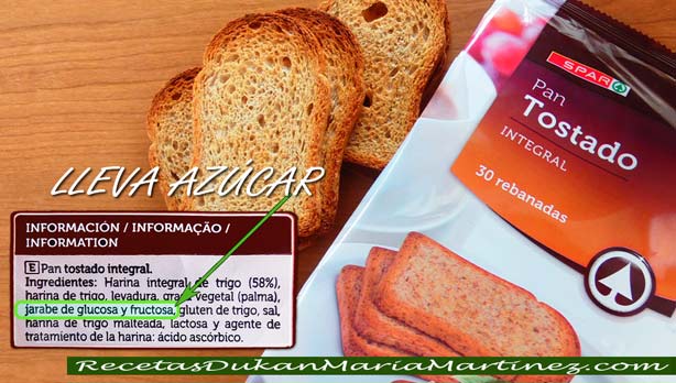 Pan Dukan: un pan que lleve azúcar, glucosa, fructosa o jarabe NO es apto para la dieta