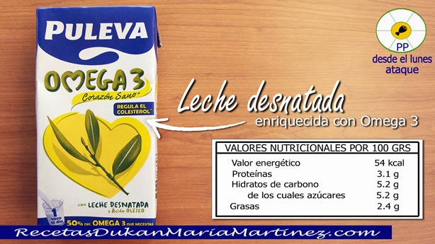 Leche dieta Dukan: leche desnatada Puleva Omega 3
