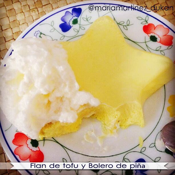 Flan Dukan de Tofu y Bolero de Piña, con Chantilly Light